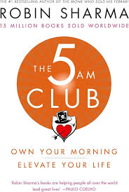 The 5 AM Club by Robin Sharma